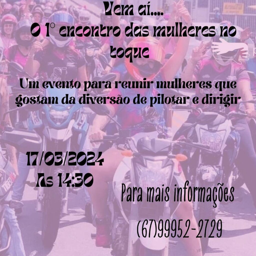 Vem aí 1° encontro de mulheres motociclistas em Itaporã
