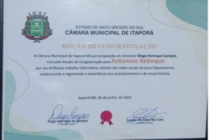 Antonino Rebeque recebe moção de congratulação por excelente trabalho informativo em Itaporã