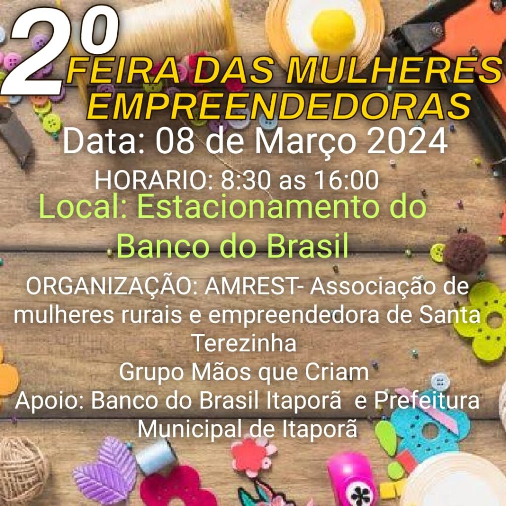 Itaporã: 2° Feira das Mulheres Empreendedores acontece no dia 8 de março.