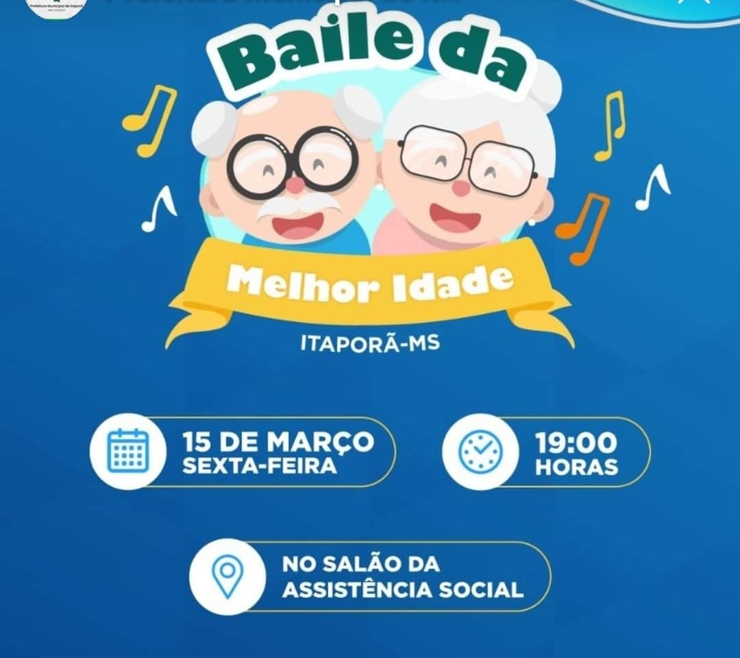 Baile da Melhor Idade acontece no dia 15 de março em Itaporã