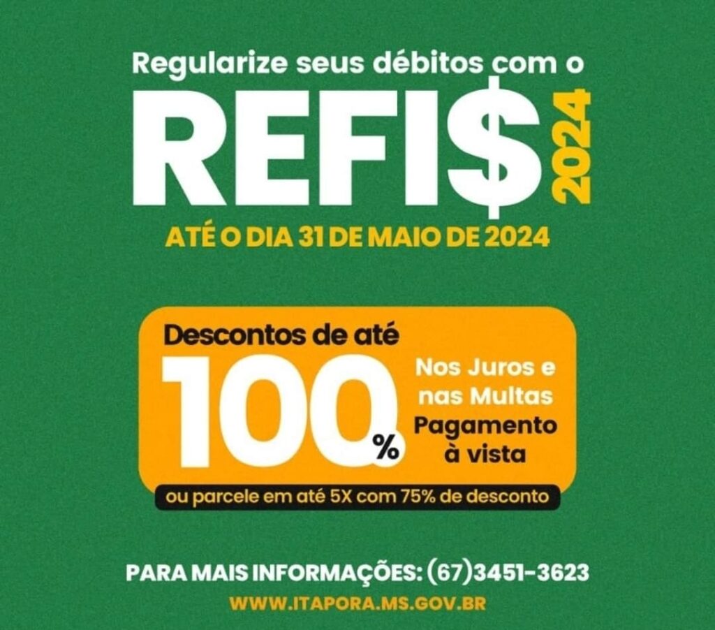 Itaporaenses devem regularizar seus débitos com o REFIS até 31 de maio