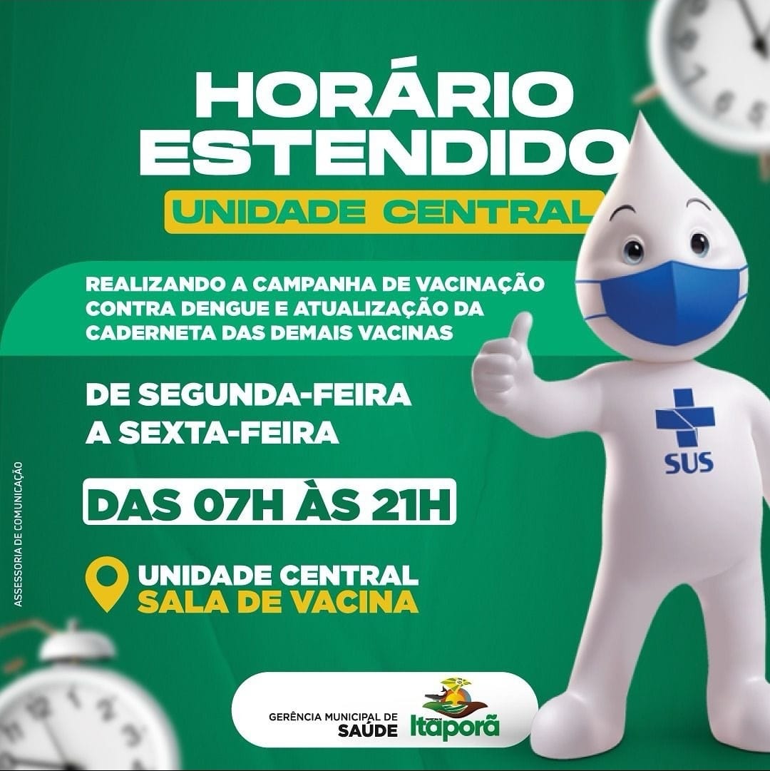 Atenção! ESF Central de Itaporã tem horário de atendimento estendido para vacinação