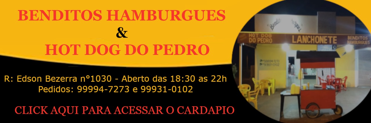 Faça o seu pedido na Lanchonete Benditos Hamburgues  e Hot Dog do Pedro