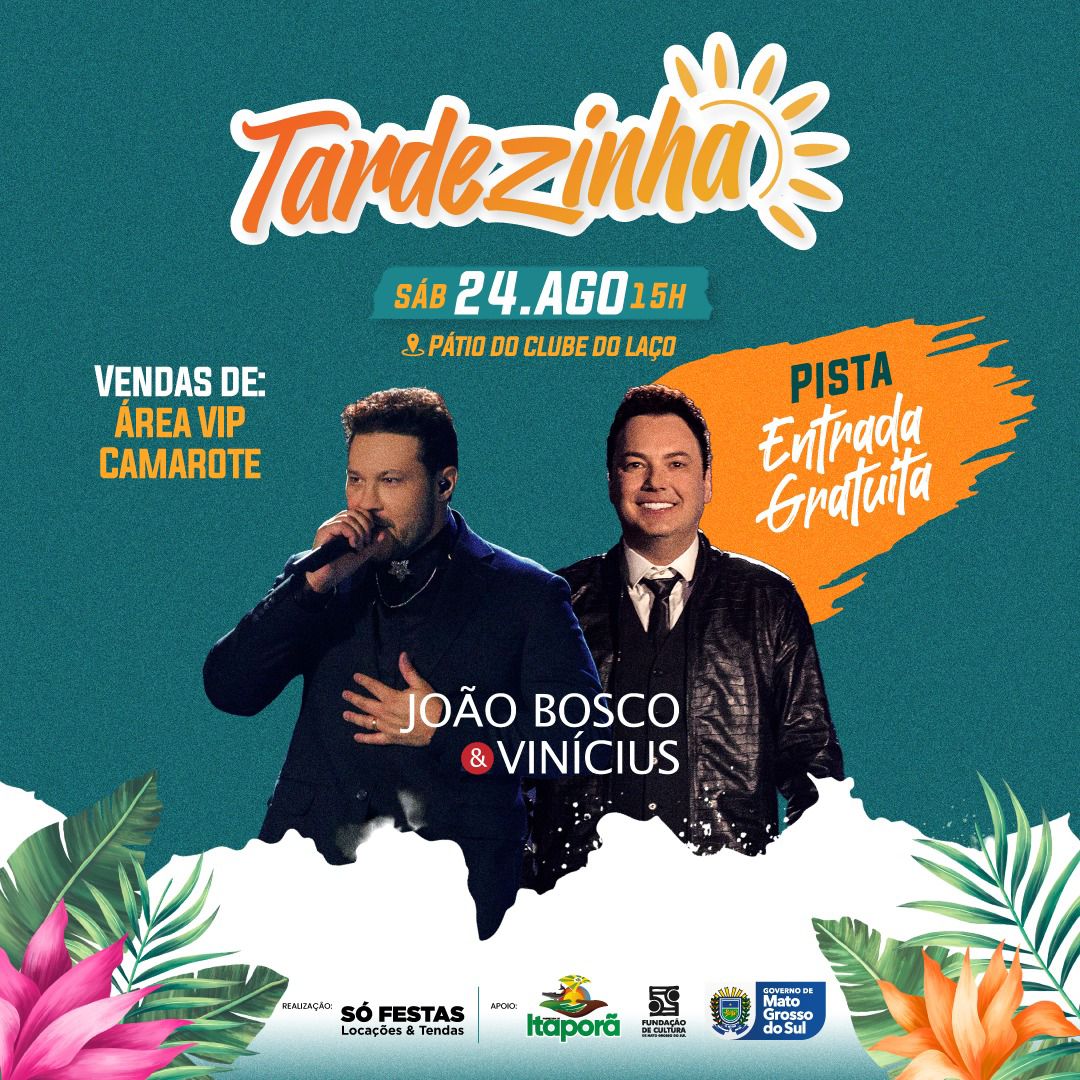 Itaporã terá mega show com João Bosco e Vinicius no dia 24 de agosto