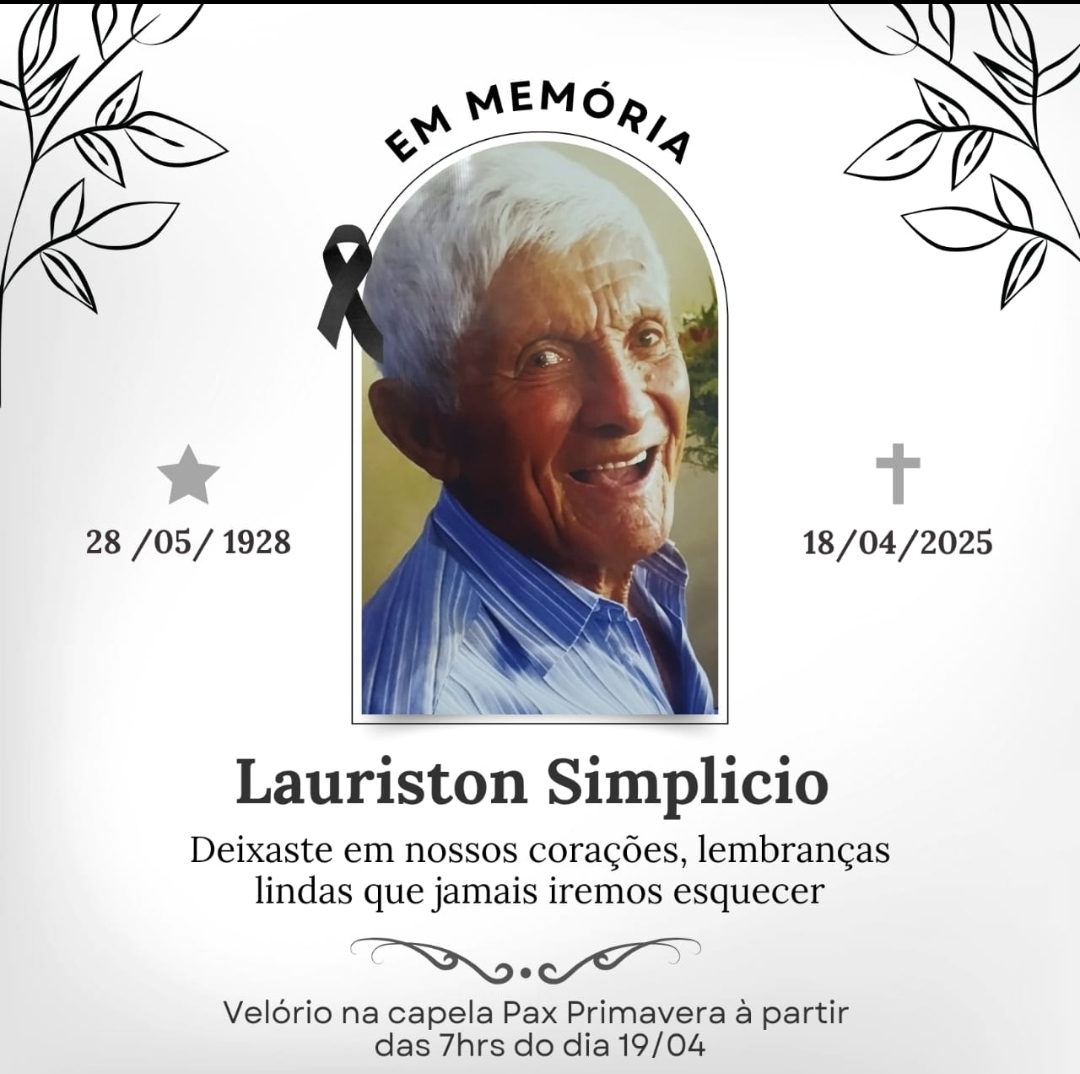 Noticiamos com pesar o falecimento do senhor Lauriston Simplicio