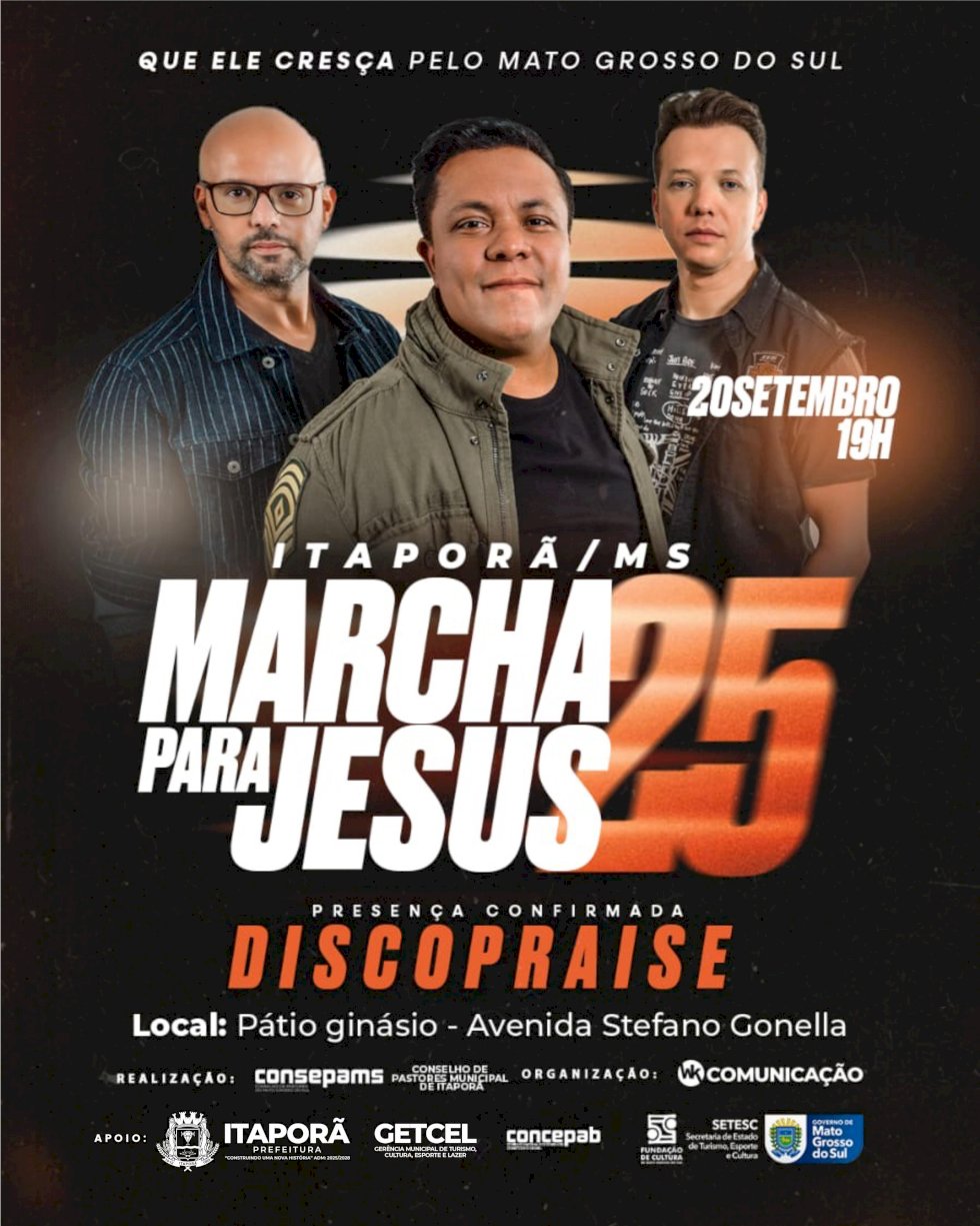 Itaporã se prepara para a 25ª Marcha para Jesus com show da banda Discopraise