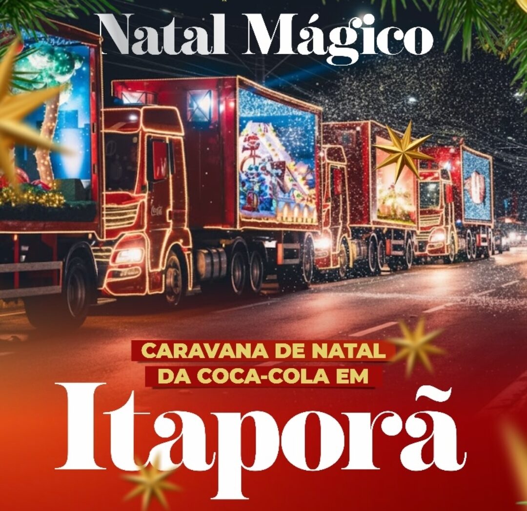 Natal Mágico: Caravana da Coca-Cola será nesta quarta-feira em Itaporã