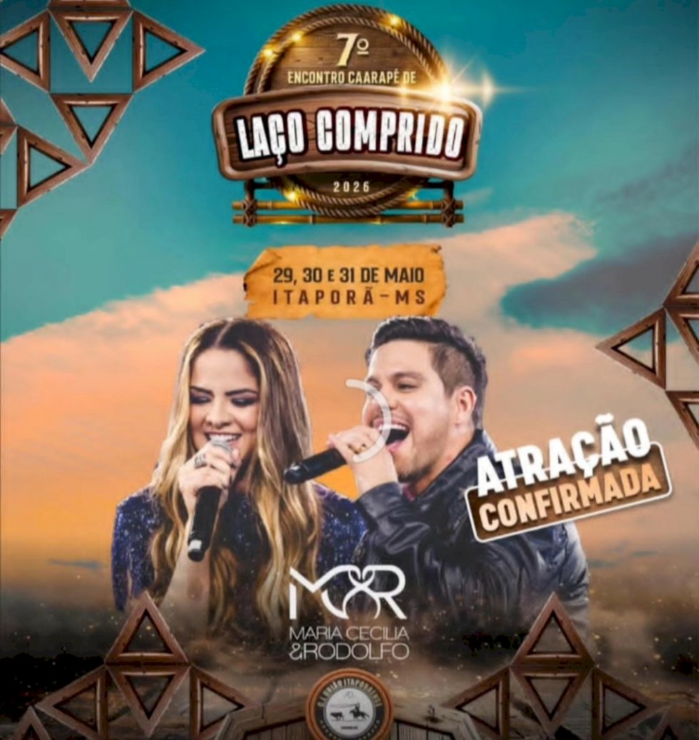 Itaporã – Maria Cecília & Rodolfo são atração confirmada no 7º Encontro Caarapé de Laço Comprido