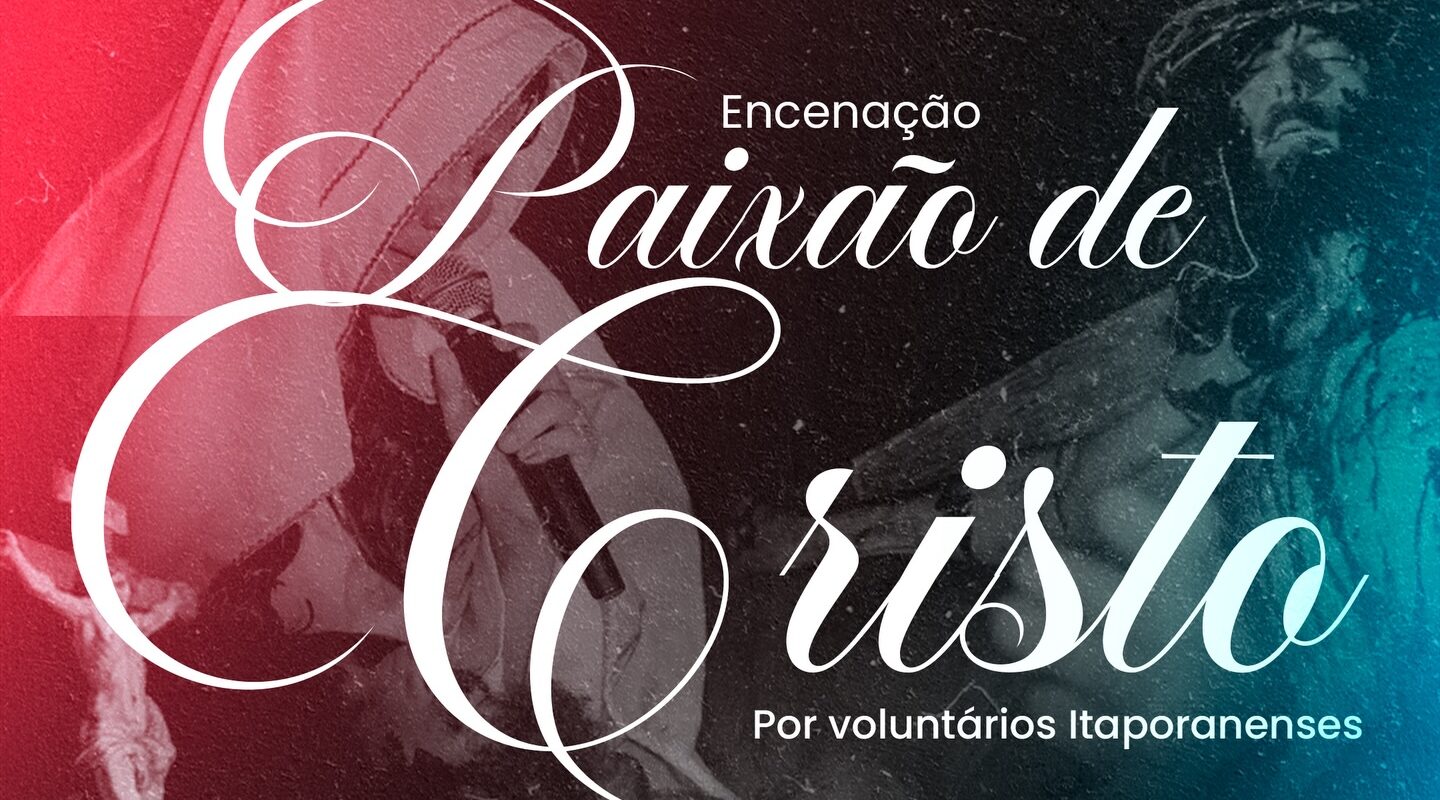 Itaporã: encenação da Paixão de Cristo será na Sexta-feira Santa (03/04)