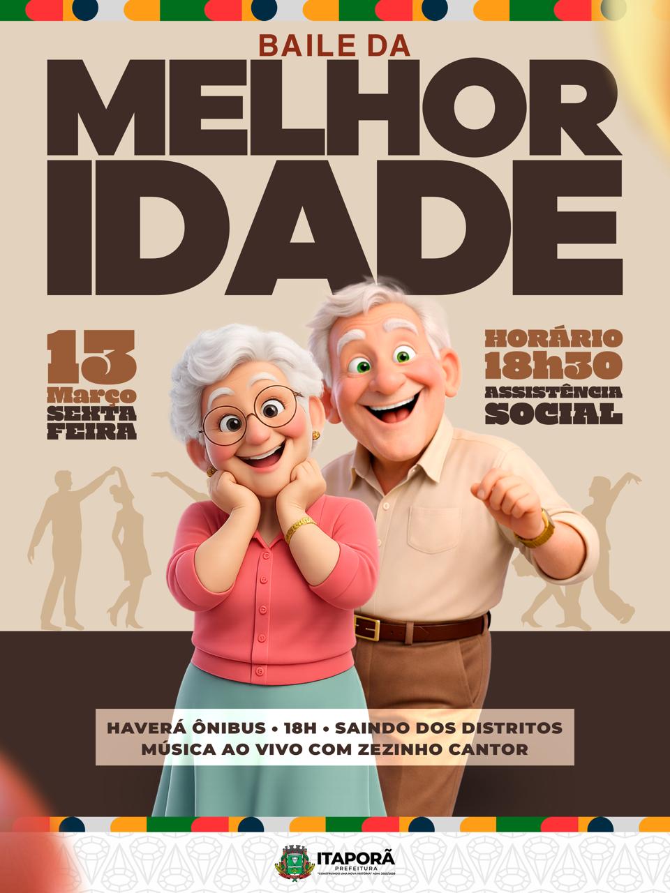 Hoje tem Baile da Melhor Idade em Itaporã