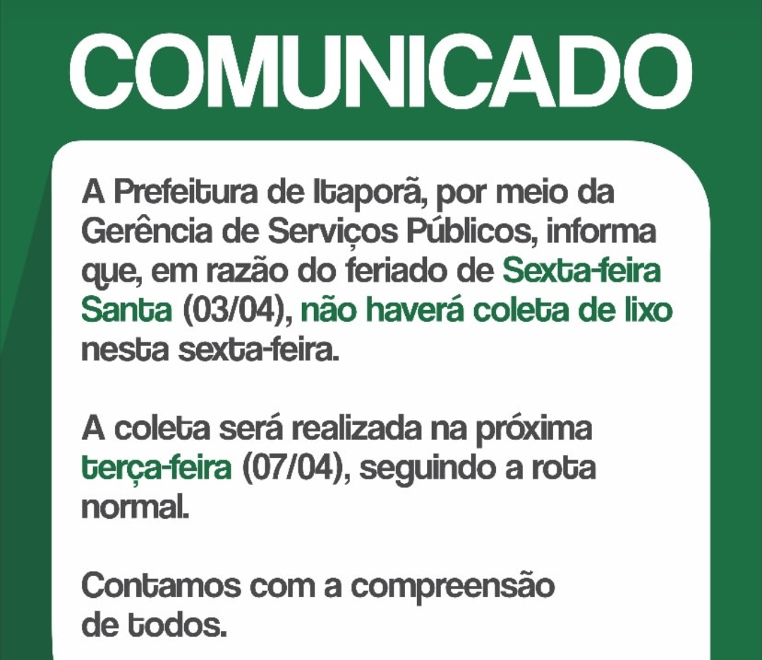 Atenção: coleta de lixo será suspensa na Sexta-Feira Santa em Itaporã