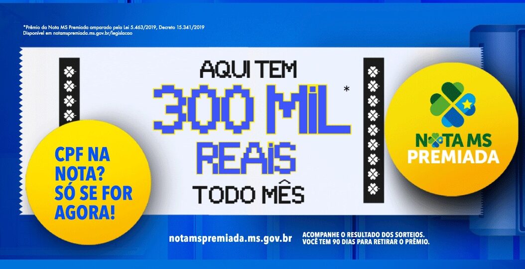 Itaporã: confira as listas dos ganhadores nos sorteios da Nota MS Premiada de maio e junho