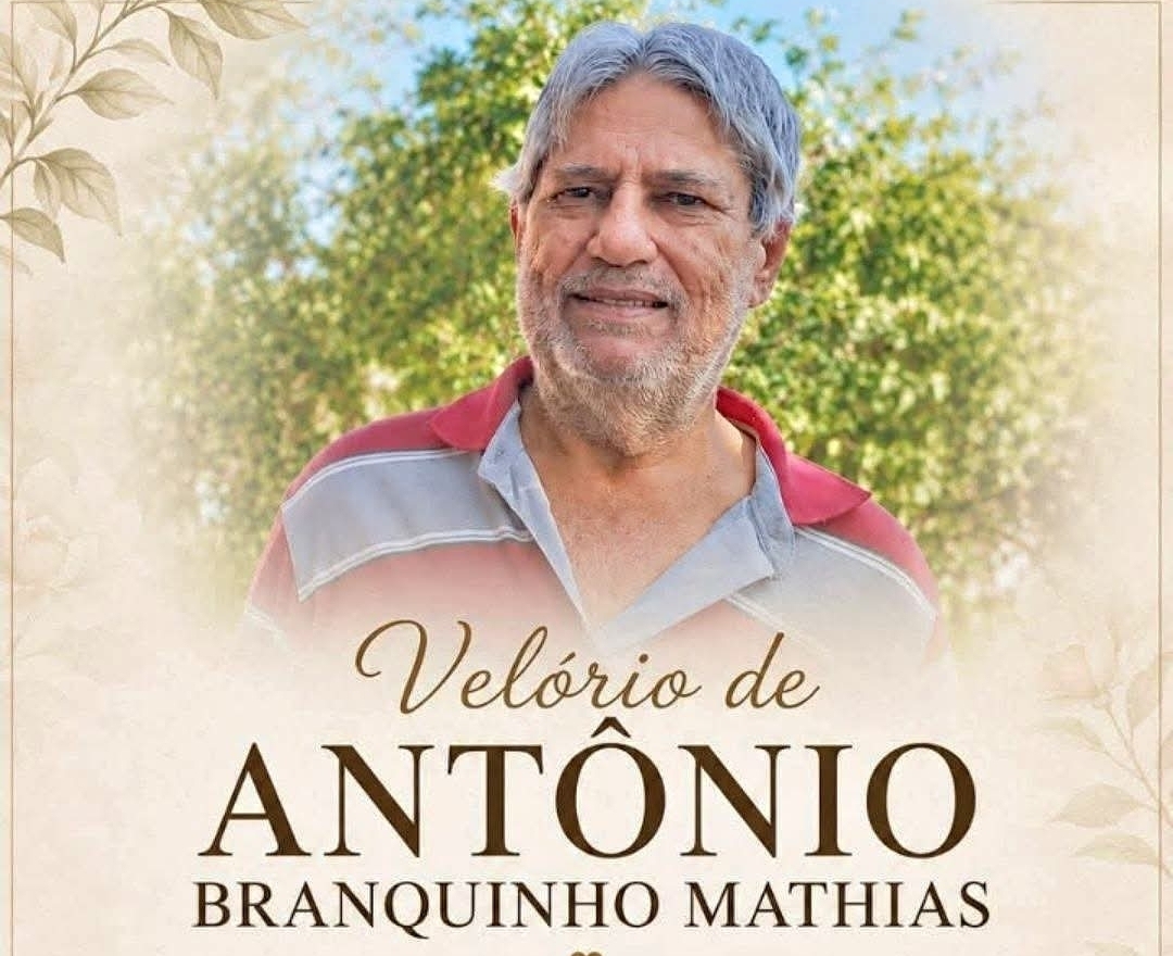Noticiamos com pesar o falecimento do senhor Antônio Branquinho Mathias